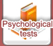 PSYCHOLOGICAL TESTS